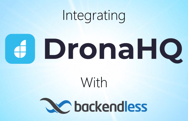 Integrate Backendless with DronaHQ Feature