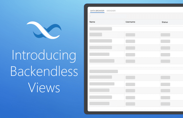 Introducing Backendless Database View Designer | Backendless