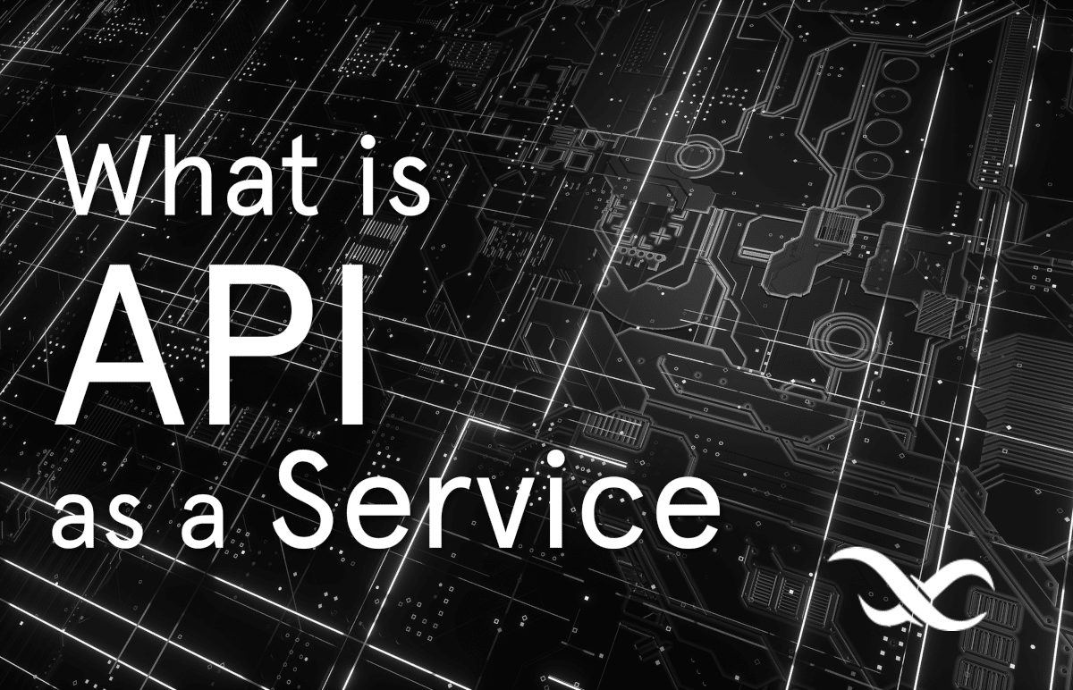 What is API as a Service