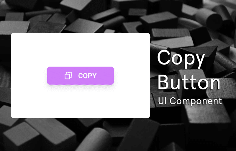 Copy Button UI Component