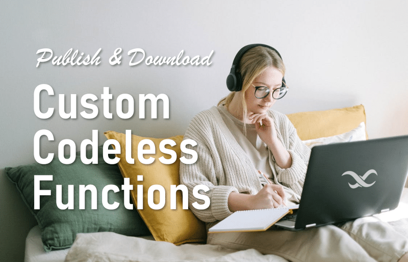 Custom Codeless Functions Feature