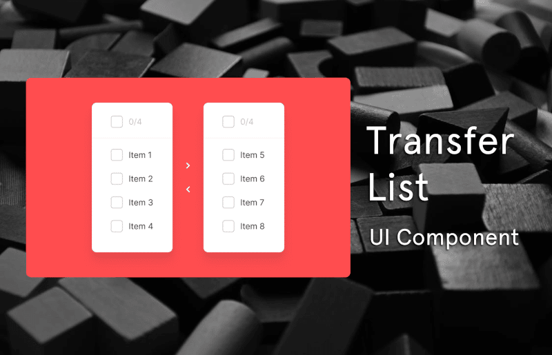 Transfer List UI Component