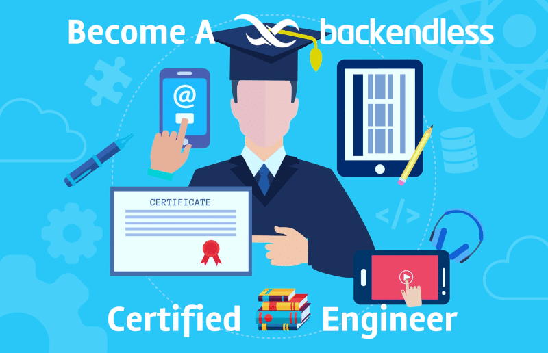 Become a Backendless Certified Engineer