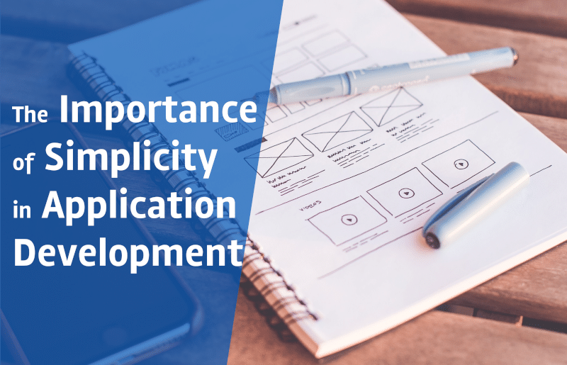 The Importance of Simplicity in App Development