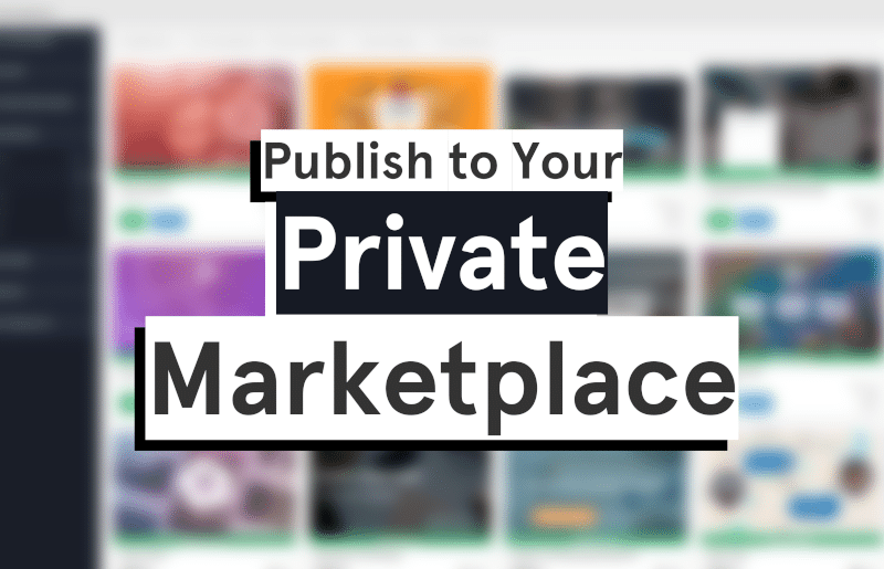 Publish to Private Marketplace